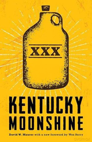 Kentucky Moonshine - Wes Berry [KSIĄŻKA]