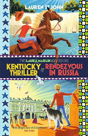 Kentucky Thriller and Rendezvous in Russia: 2in1 Omnibus of books 3 and 4 (Laura Marlin Mysteries) - Lauren St John [KSIĄŻKA]