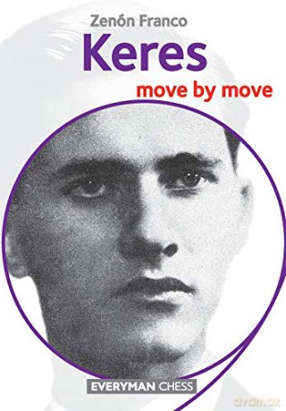 Keres: Move by Move (Everyman Chess) - Zenon Franco [KSIĄŻKA]