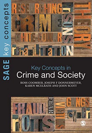 Key Concepts in Crime and Society (Sage Key Concepts series) - John Scott [KSIĄŻKA]