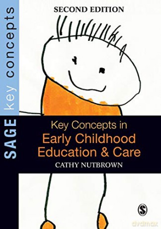 Key Concepts in Early Childhood Education and Care (Sage Key Concepts series) - Cathy Nutbrown [KSIĄŻKA]