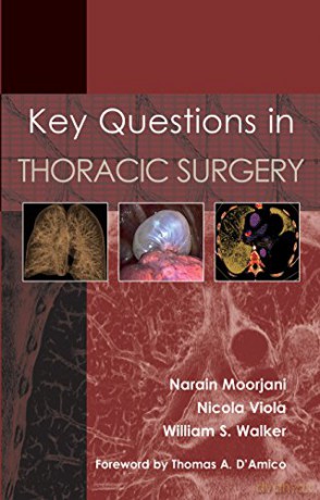 Key Questions in Thoracic Surgery - Narain Moorjani [KSIĄŻKA]