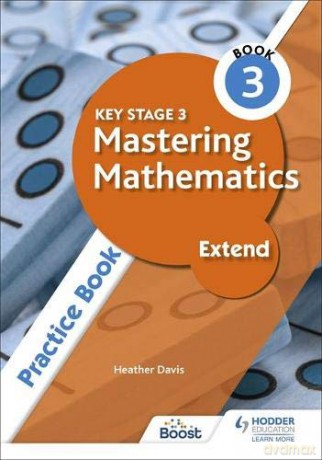 Key Stage 3 Mastering Mathematics Extend Practice Book 3 - Heather Davis [KSIĄŻKA]