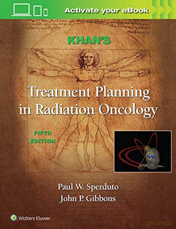 Khan's Treatment Planning in Radiation Oncology - Faiz M. Khan [KSIĄŻKA]
