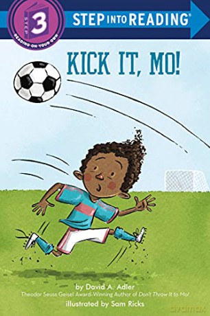 Kick It, Mo! (Step into Reading, Step 3) - David A. Adler [KSIĄŻKA]