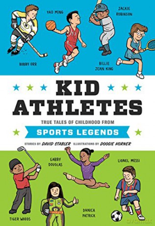 Kid Athletes: True Tales of Childhood from Sports Legends (Kid Legends): 2 - David Stabler [KSIĄŻKA]