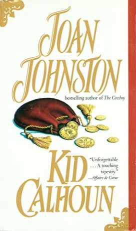 Kid Calhoun: A Novel - Joan Johnston [KSIĄŻKA]