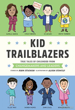 Kid Trailblazers: True Tales of Childhood from Changemakers and Leaders (Kid Legends) - Robin Stevenson [KSIĄŻKA]