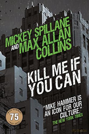 Kill Me If You Can - Mickey Spillane [KSIĄŻKA]
