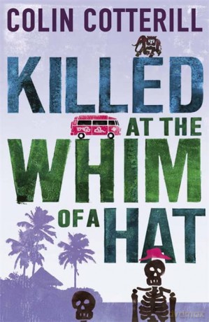 Killed at the Whim of a Hat: A Jimm Juree Novel - Colin Cotterill [KSIĄŻKA]