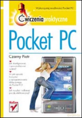 Pocket PC. Ćwiczenia praktyczne [KSIĄŻKA]