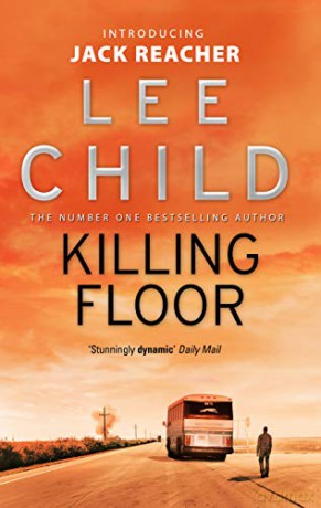 Killing Floor: (Jack Reacher 1) - Lee Child [KSIĄŻKA]