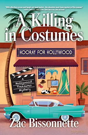 Killing In Costumes, A: 1 (A Hollywood Treasures Mystery) - Bissonnette [KSIĄŻKA]