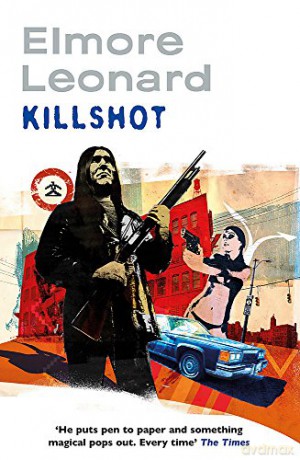 Killshot - Elmore Leonard [KSIĄŻKA]