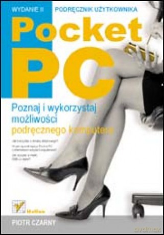 Pocket PC. Podręcznik użytkownika. Wydanie II [KSIĄŻKA]