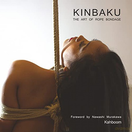 Kinbaku: The Art of Rope Bondage - Nawashi [KSIĄŻKA]