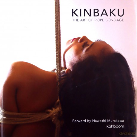Kinbaku: The Art of Rope Bondage - Nawashi [KSIĄŻKA]
