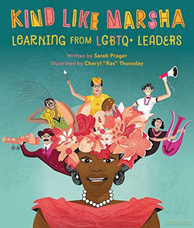 Kind Like Marsha: Learning from LGBTQ+ Leaders - Cheryl Thuesday [KSIĄŻKA]