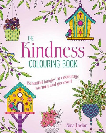 Kindness Colouring Book (Arcturus Creative Colouring) - Nina Taylor [KSIĄŻKA]