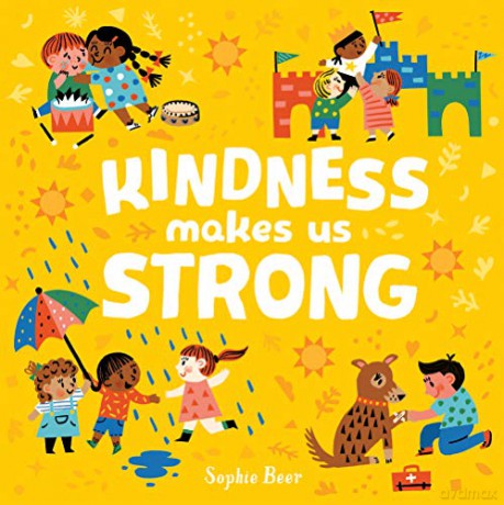 Kindness Makes Us Strong - Sophie Beer [KSIĄŻKA]