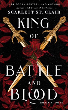 King of Battle and Blood: 1 (Adrian X Isolde, 1) - Scarlett St. Clair [KSIĄŻKA]