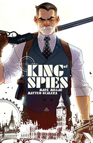King of Spies, Volume 1 - Mark Millar [KOMIKS]