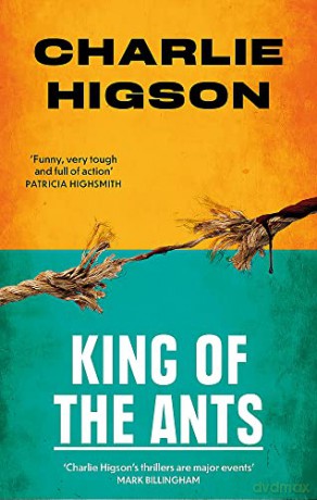 King Of The Ants - Charlie Higson [KSIĄŻKA]