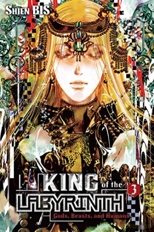 King of the Labyrinth, Vol. 3 (light novel): Gods, Beasts, and Humans (King of the Labyrinth (Light Novel)) - Shien Bis [KSIĄŻKA]