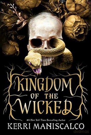 Kingdom of the Wicked: TikTok made me buy it! The addictive and darkly romantic fantasy - Kerri Maniscalco [KSIĄŻKA]