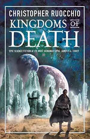 Kingdoms of Death (Sun Eater) - Christopher Ruocchio [KSIĄŻKA]
