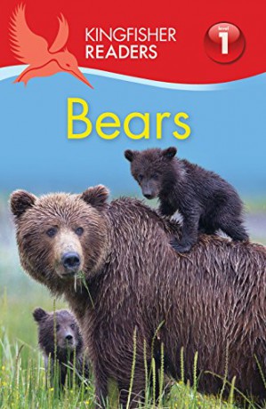 Kingfisher Readers: Bears (Level 1: Beginning to Read) (Kingfisher Readers, 2) - Thea Feldman [KSIĄŻKA]