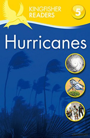 Kingfisher Readers: Hurricanes (Level 5: Reading Fluently) (Kingfisher Readers, 7) - Chris Oxlade [KSIĄŻKA]