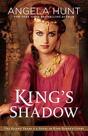 King's Shadow: A Novel of King Herod's Court (The Silent Years) - Hunt [KSIĄŻKA]