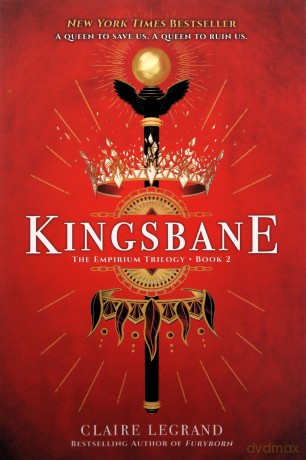 Kingsbane: 2 (The Empirium Trilogy, 2) - Claire Legrand [KSIĄŻKA]