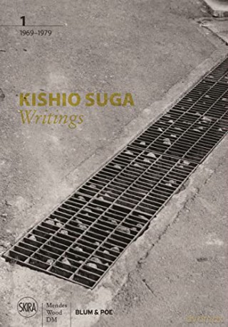 Kishio Suga: Writings, Volume I: 1969-1979 (Kishio Suga, 1) - Ashley Rawlings [KSIĄŻKA]