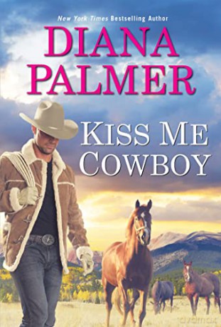 Kiss Me, Cowboy - Diana Palmer [KSIĄŻKA]