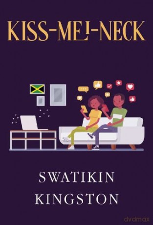 KISS-MEI-NECK - Swatikin Kingston [KSIĄŻKA]
