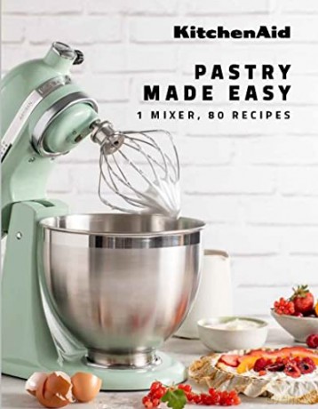 KitchenAid: Pastry Made Easy: 1 Mixer, 80 Recipes - Elise Labry [KSIĄŻKA]