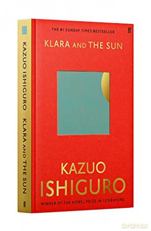 Klara and the Sun: The Times and Sunday Times Book of the Year - Kazuo Ishiguro [KSIĄŻKA]