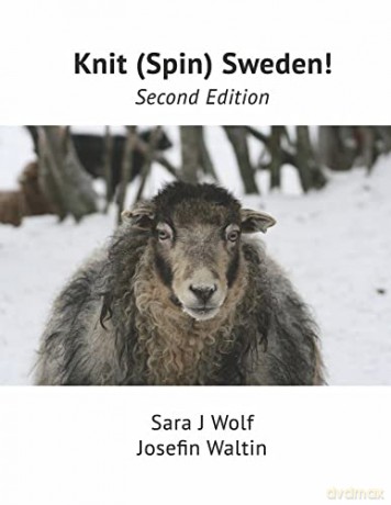 Knit (Spin) Sweden!: Second Edition - Sara Wolf [KSIĄŻKA]