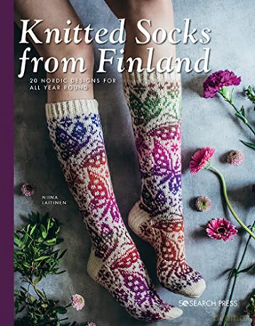 Knitted Socks from Finland: 20 Nordic designs for all year round - Niina Laitinen [KSIĄŻKA]