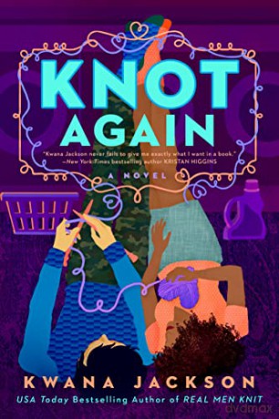 Knot Again: 2 (Real Men Knit series) - Jackson [KSIĄŻKA]