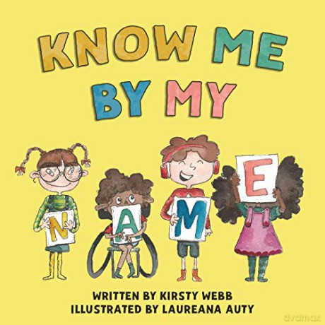 Know Me By My Name - Kirsty Olivia Webb [KSIĄŻKA]