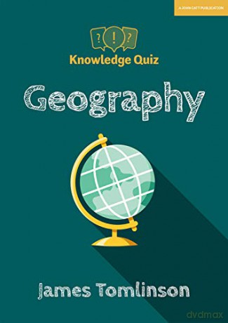 Knowledge Quiz: Geography (Knowledge quizzes) - James Tomlinson [KSIĄŻKA]