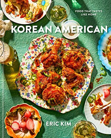 Korean American: Food That Tastes Like Home - Eric Kim [KSIĄŻKA]