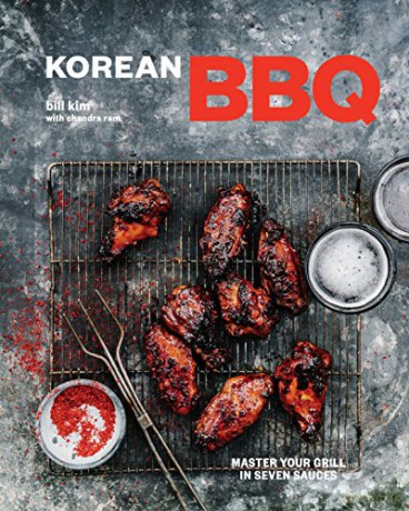 Korean Bbq: Master Your Grill in Seven Sauces [A Cookbook] - Bill Kim [KSIĄŻKA]