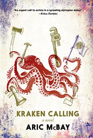 Kraken Calling - Aric McBay [KSIĄŻKA]