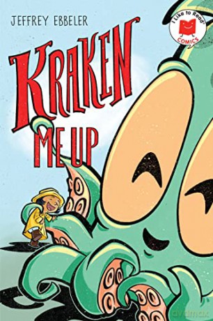 Kraken Me Up (I Like to Read Comics) - Jeffrey Ebbeler [KSIĄŻKA]