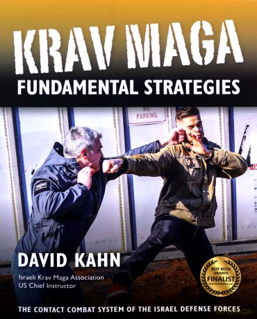 Krav Maga Fundamental Strategies - David Kahn [KSIĄŻKA]