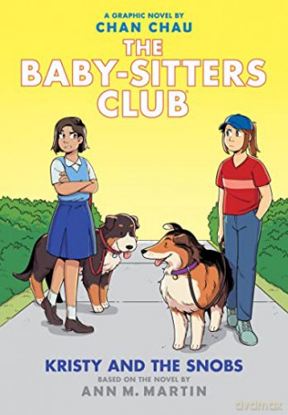 Kristy and the Snobs: A Graphic Novel (the Baby-Sitters Club #10) (Baby-Sitters Club Graphix) - Ann M. Martin [KSIĄŻKA]